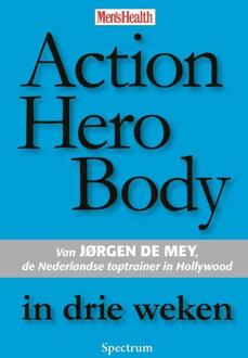 Action Hero Body in drie weken - Boek J. de Mey (9049106862)