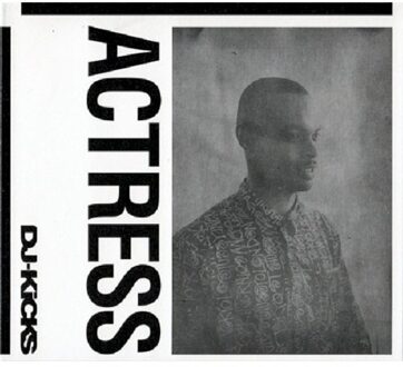 Actress - Dj Kicks