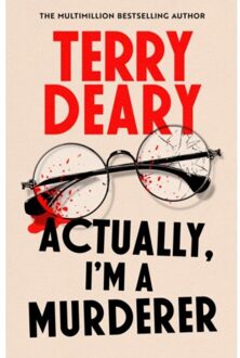 Actually, I'm A Murderer - The Actually Murders - Terry Deary