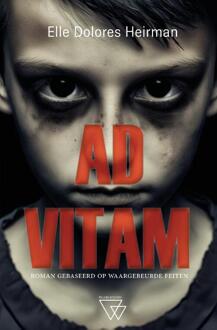 Ad Vitam -  Elle Dolores Heirman (ISBN: 9789493306806)