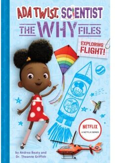 Ada Twist, Scientist: Why Files #1: Exploring Flight! - The Questioneers - Andrea Beaty