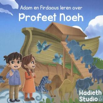 Adam en Firdaous leren over Profeet Noeh -  Bint Mohammed (ISBN: 9789464740509)