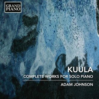 Adam Johnson - Kuula: Complete Works for Solo Piano CD