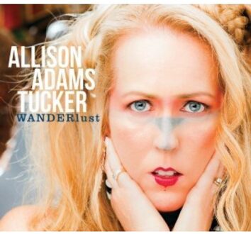 Adams Tucker Allison - Wanderlust (Usa)