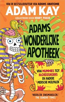 Adams wonderlijke apotheek - Adam Kay - ebook