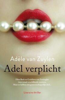 Adel verplicht - eBook Adèle van Zuylen (9044970097)