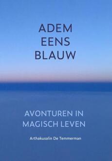 Adem Eens Blauw - Arthakusalin de Temmerman