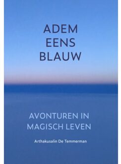 Adem Eens Blauw - Arthakusalin de Temmerman