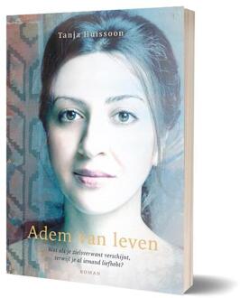 Adem van leven -  Tanja Huissoon (ISBN: 9789493425262)