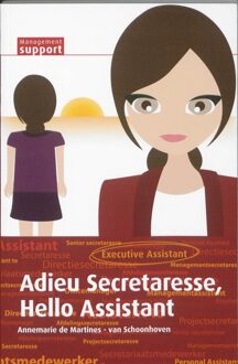 Adieu secretaresse, hello assistant - eBook Annemarie de Martines - van Schoonhoven (9013080863)