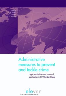 Adminstrative measures to prevent and tackle crime - eBook Boom uitgevers Den Haag (9462743401)