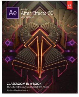 Adobe After Effects CC Classroom in a Book (2017 release)