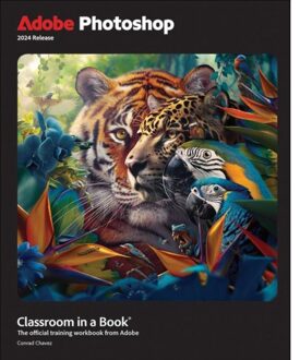 Adobe Photoshop Classroom In A Book 2024 Release - Classroom In A Book - Conrad Chavez