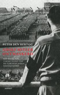 Adolf Hitler ontmaskerd - Boek Peter den Hertog (9461532245)