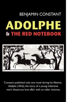 Adolphe And The Red Notebook - Benjamin Constant