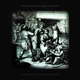 Adrian Crowley & James Yorkston - My Yoke