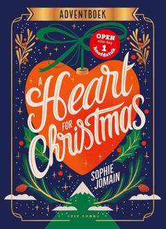Adventboek - A Heart for Christmas- NL versie -  Sophie Jomain (ISBN: 9789025889203)