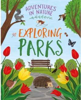 Adventures In Nature: Exploring Parks - Adventures In Nature - Jen Green