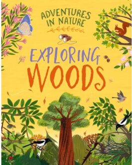 Adventures In Nature: Exploring Woods - Adventures In Nature - Jen Green