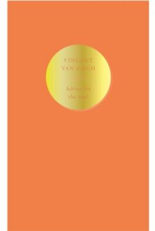 Advice For The Soul - Vincent van Gogh