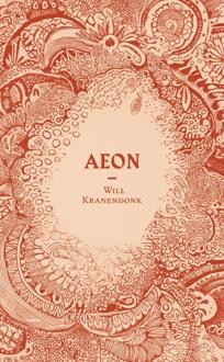 Aeon -  Will Kranendonk (ISBN: 9789028264076)