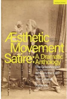 Aesthetic Movement Satire: A Dramatic Anthology - Methuen Drama Play Collections - John Hollingshead