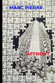 Affront -  Marc Pierar (ISBN: 9789465316604)