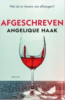 Afgeschreven -  Angelique Haak (ISBN: 9789402719512)