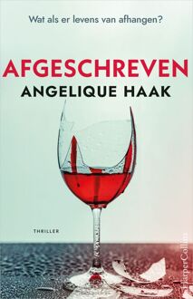 Afgeschreven -  Angelique Haak (ISBN: 9789402776768)