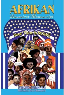 Afrikan Ancestral Manuscript - Tibbin M.A, Unblind