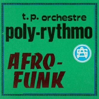 Afro-Funk - T.p. Orchestre Poly -rythmo
