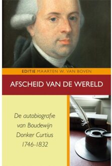 Afscheid van de wereld - Boek Boudewijn Donker Curtius (9087041225)
