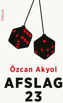 Afslag 23 -  Özcan Akyol (ISBN: 9789044646474)