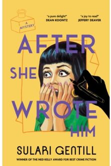 After She Wrote Him - Gentill, Sulari