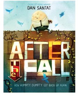 After the Fall (How Humpty Dumpty Got Back Up Again)