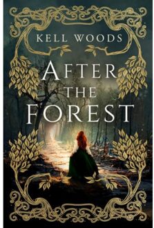 After The Forest - Kell Woods