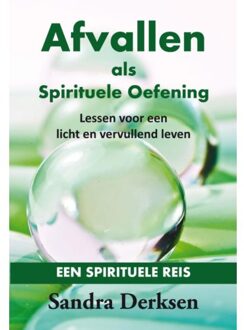 Afvallen als spirituele oefening - Boek Sandra Derksen (9462031851)