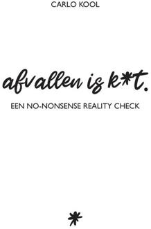 Afvallen is k*t - (ISBN:9789082141160)