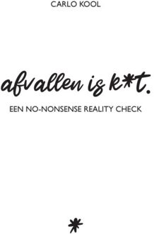Afvallen is k*t - (ISBN:9789082141160)