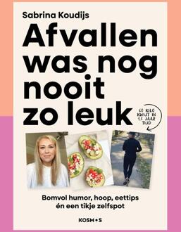 Afvallen was nog nooit zo leuk -  Sabrina Koudijs (ISBN: 9789043940979)