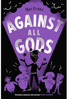 Against All Gods - Who Let The Gods Out? - Maz Evans