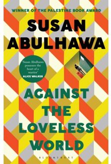 Against The Loveless World - susan abulhawa