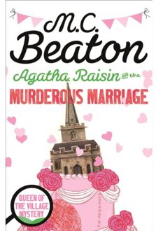 Agatha Raisin and the Murderous Marriage