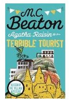 Agatha Raisin and the Terrible Tourist