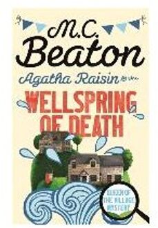 Agatha Raisin and the Wellspring of Death