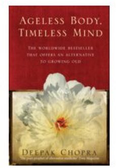 Ageless Body, Timeless Mind