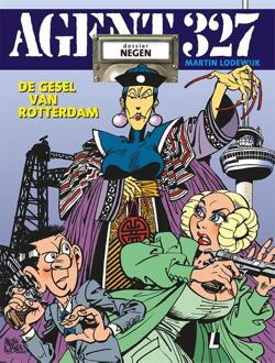 Agent 327 9 -   Dossier De gesel van Rotterdam