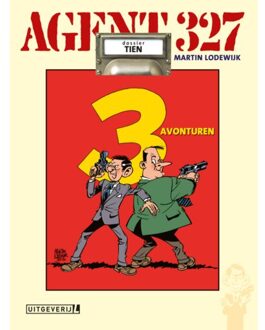 Agent 327 Dossier 10 Drie avonturen