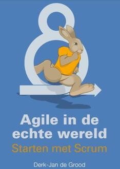 Agile in de echte wereld - Boek Derk-Jan de Grood (9082579812)