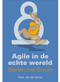 Agile in de echte wereld - Boek Derk-Jan de Grood (9082579812)